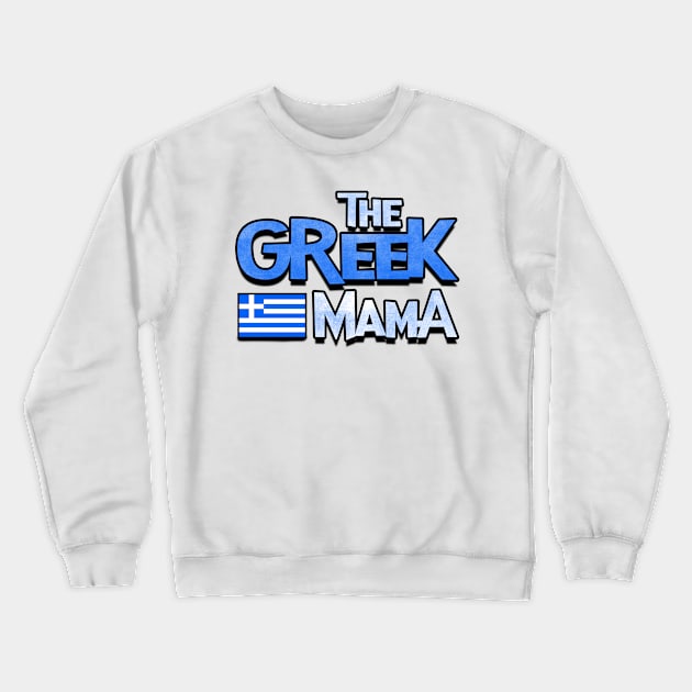 The Greek Mama. Greek Flag Crewneck Sweatshirt by Jakavonis